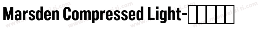 Marsden Compressed Light字体转换